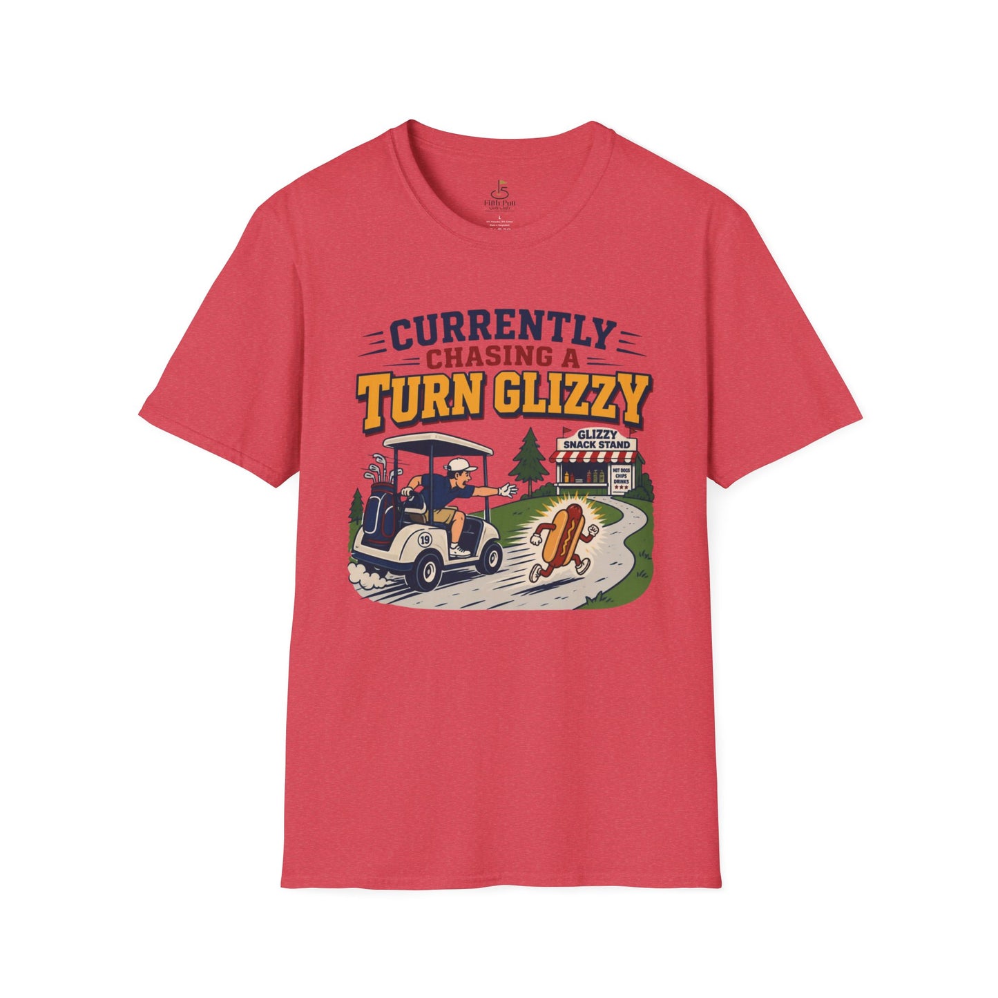 Currently Chasing a Turn Glizzy T-Shirt