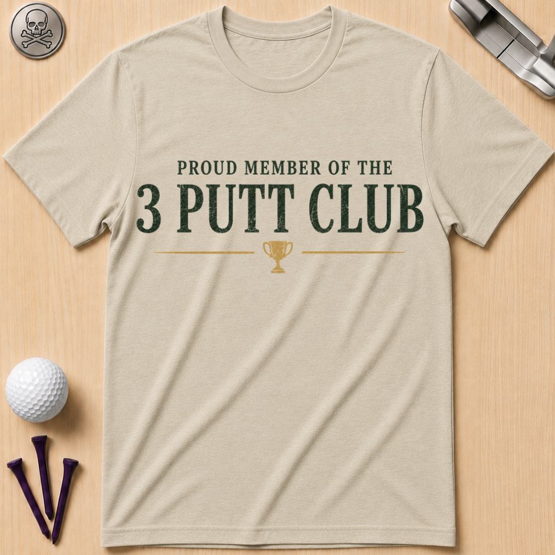 3 Putt Club Golf T-Shirt