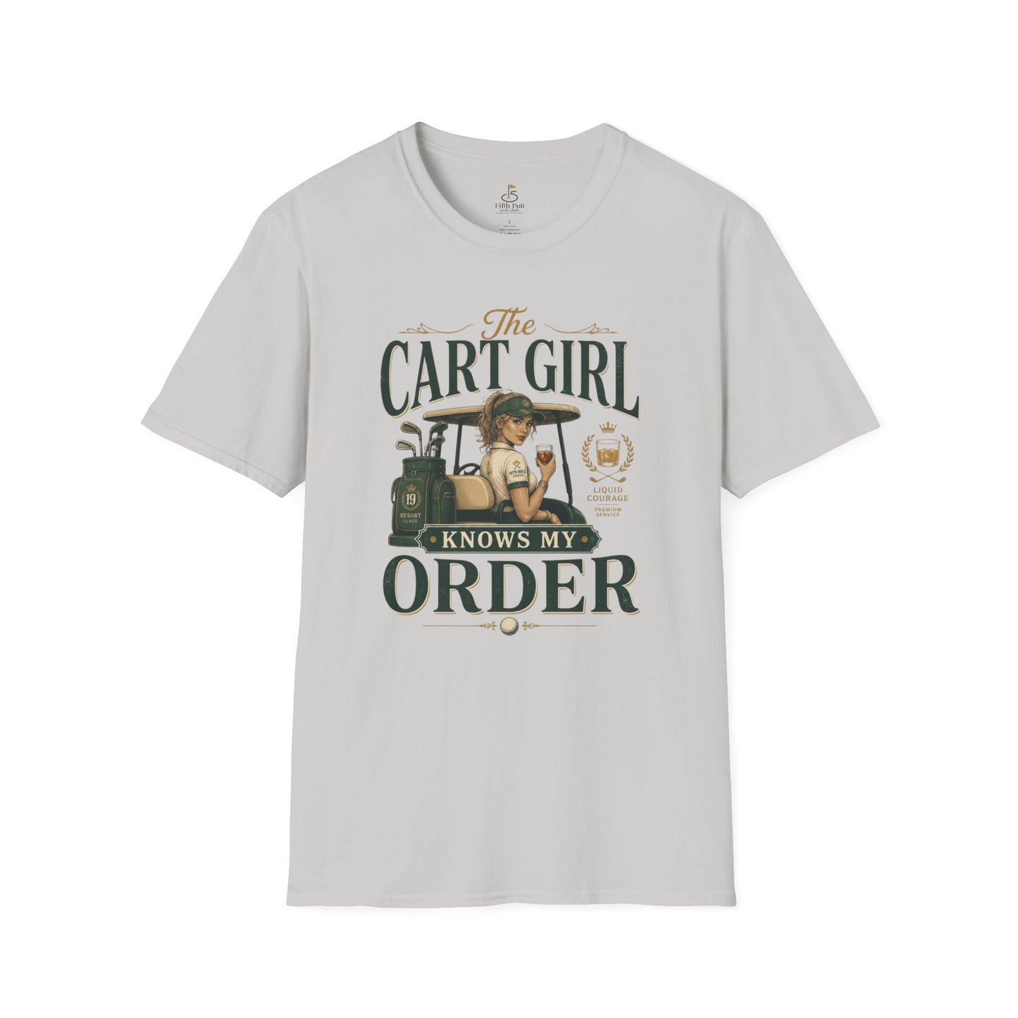 Cart Girl Knows My Order Golf T-Shirt