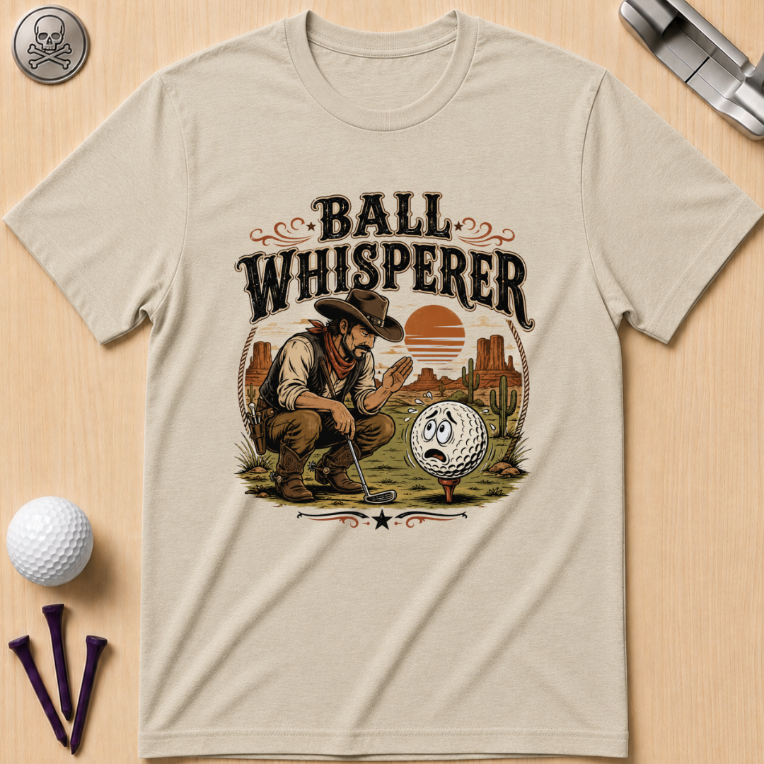 Ball Whisperer T-Shirt