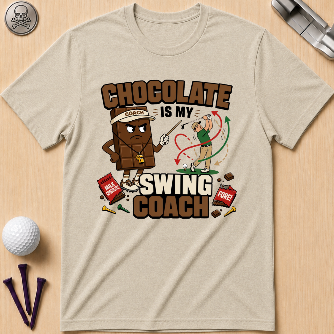 Chocolate Is My Swing Coach T-Shirt