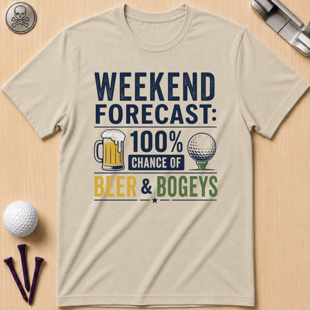 Weekend Forecast: 100% Chance of Beer & Bogeys T-Shirt
