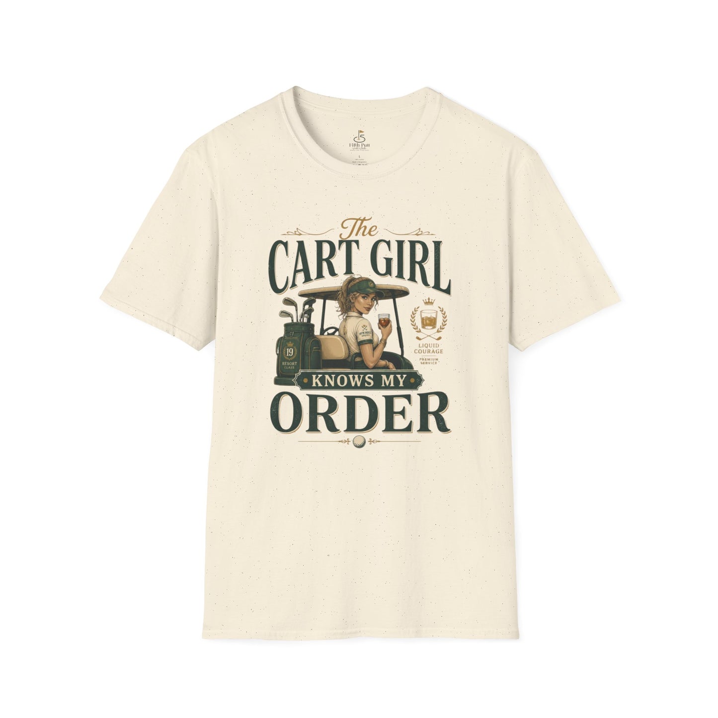 Cart Girl Knows My Order Golf T-Shirt