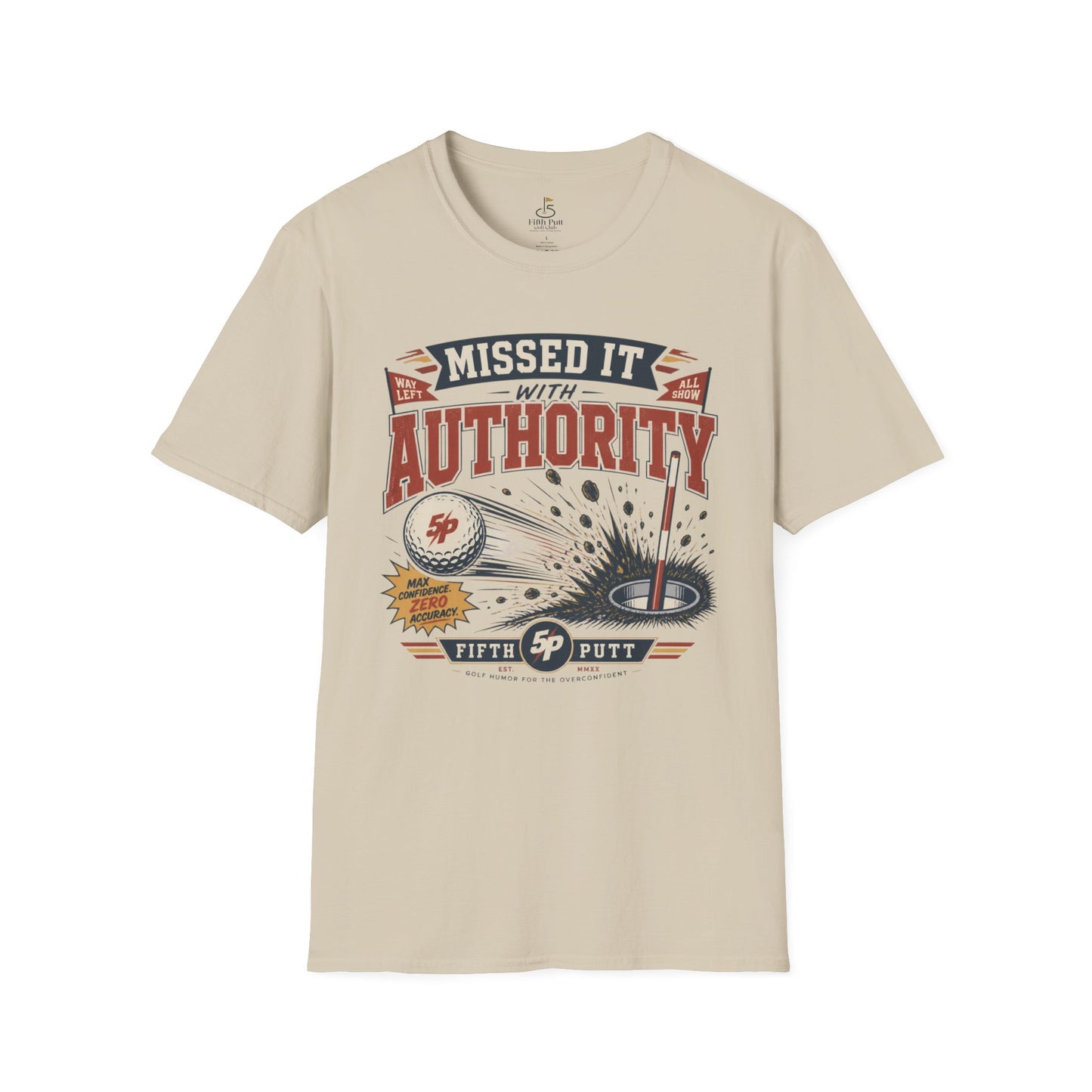 Missed It With Authority Golf T-Shirt — Funny Retro Putting Design