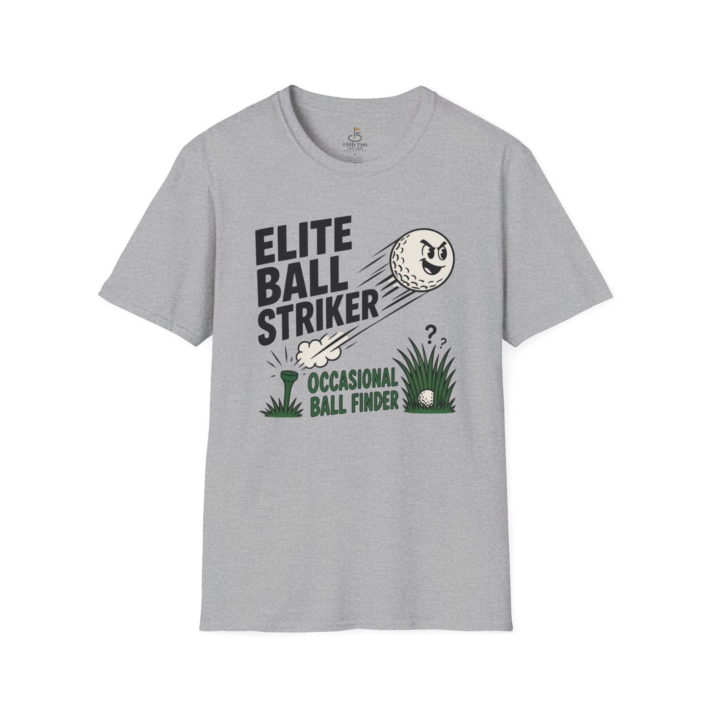 Elite Ball Striker, Occasional Ball Finder T-Shirt
