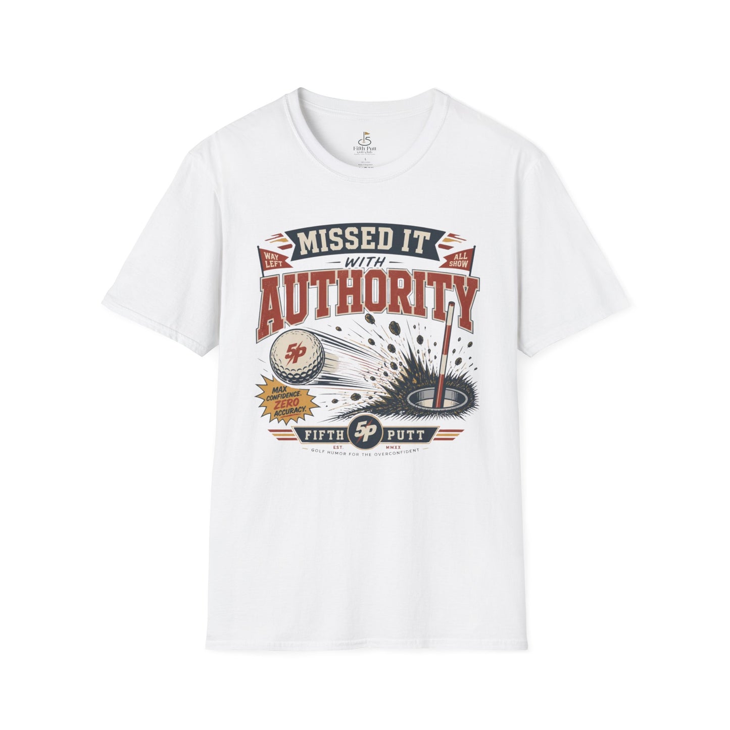 Missed It With Authority Golf T-Shirt — Funny Retro Putting Design