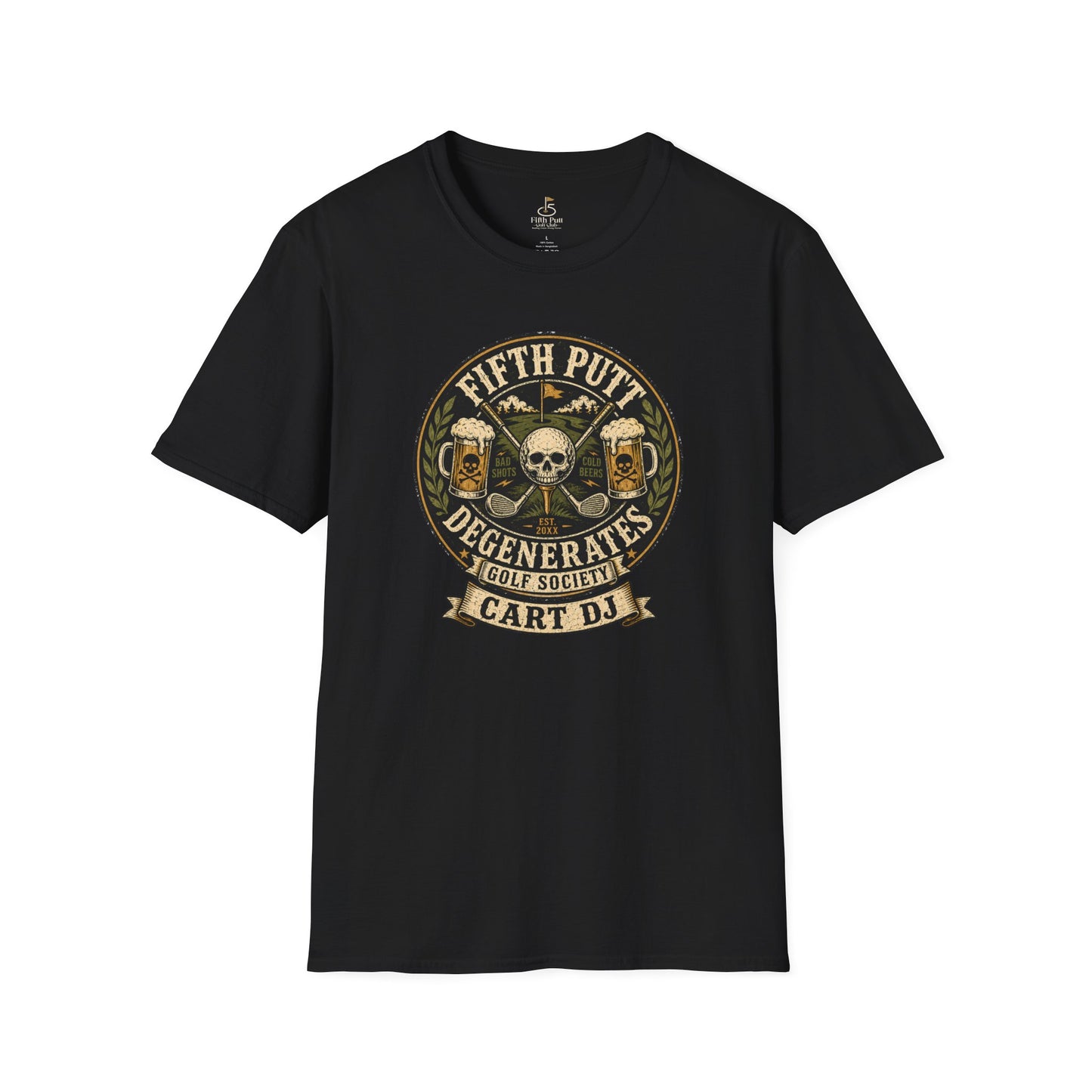 Golf Cart DJ T-Shirt — "Fifth Putt Degenerates" Skull Golf Club Tee