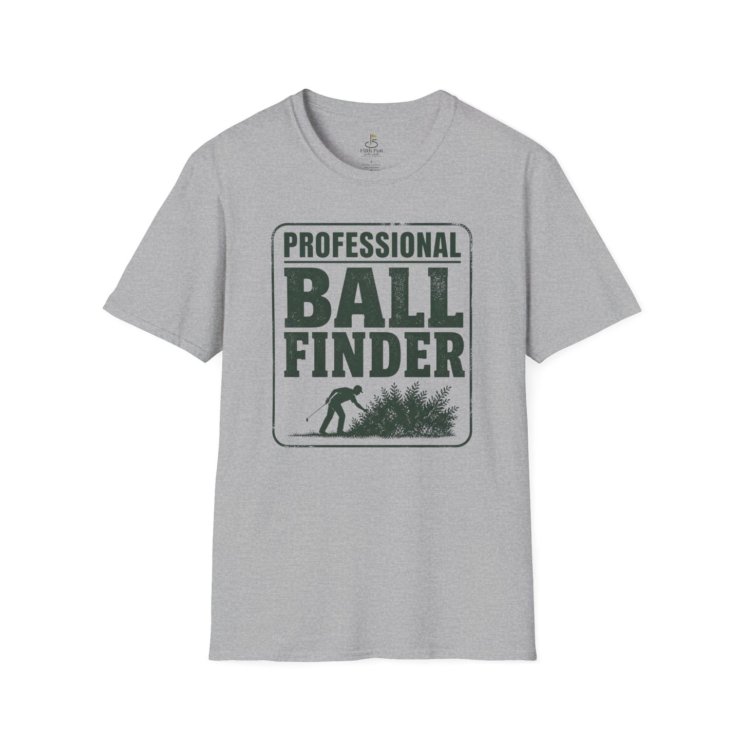 Professional Ball Finder T-Shirt — Funny Golf Shirt for Players