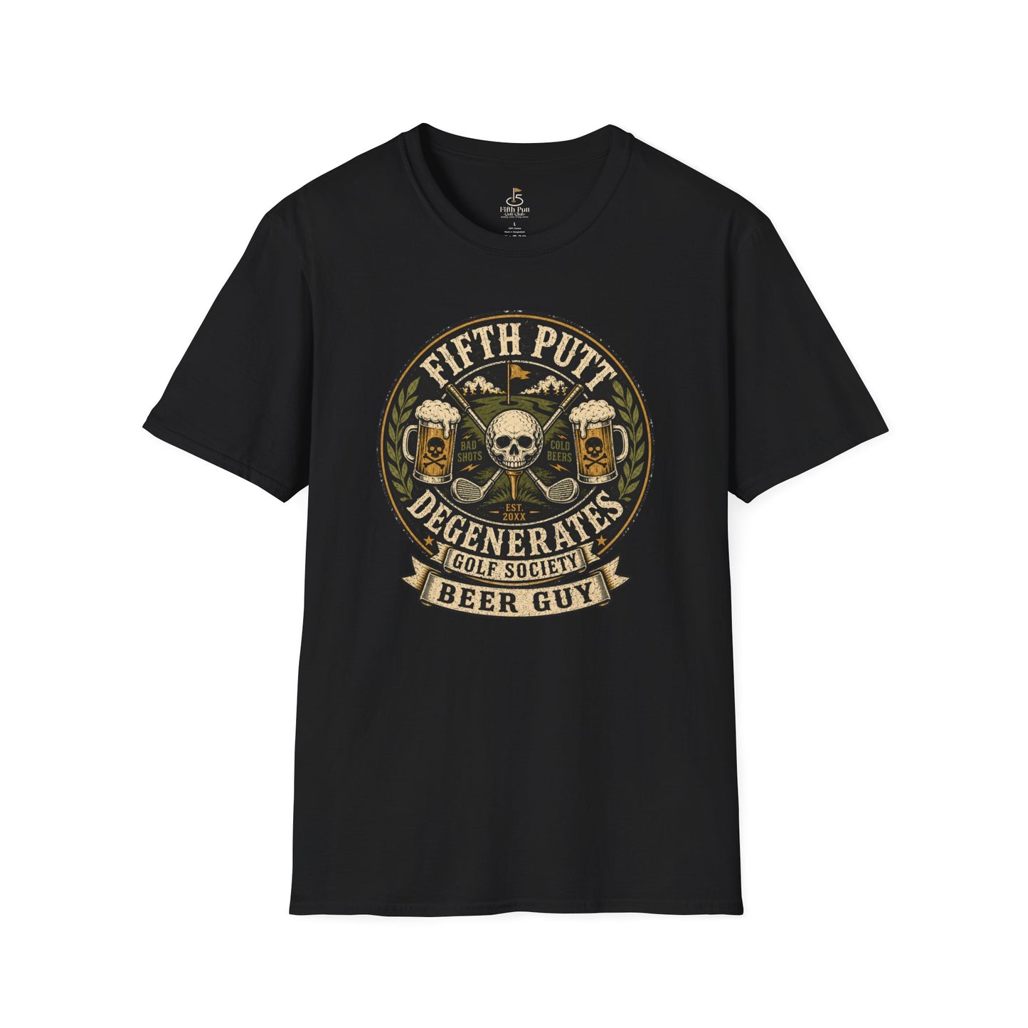 Beer Guy Golf T-Shirt — "Fifth Putt Degenerates" Skull & Beer Golfing Tee