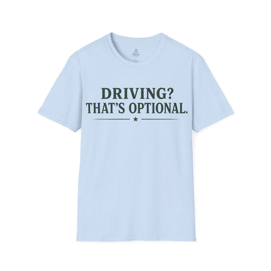 Driving? That's Optional. Golf T-Shirt