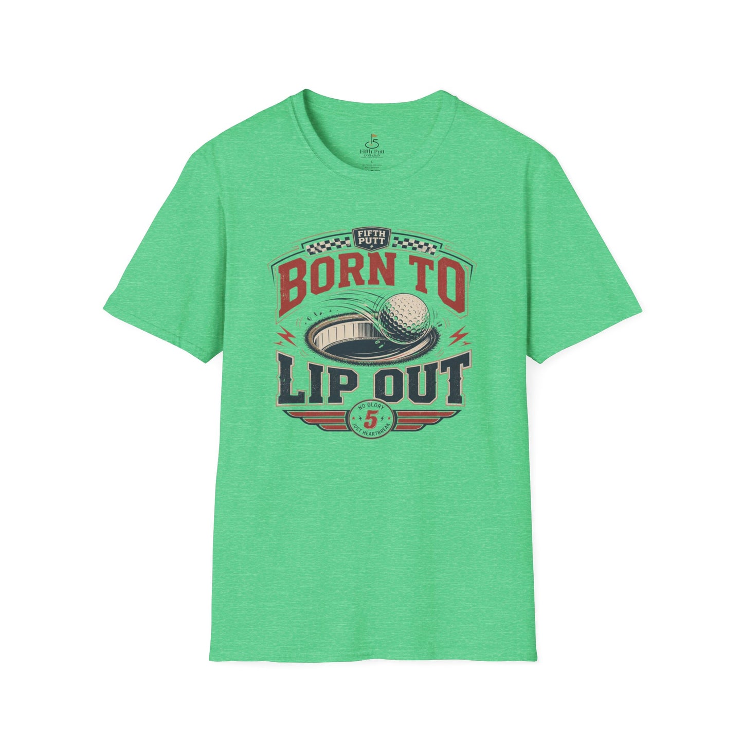 Born To Lip Out Golf Shirt — Funny Putting Mishit Tee for Golfers