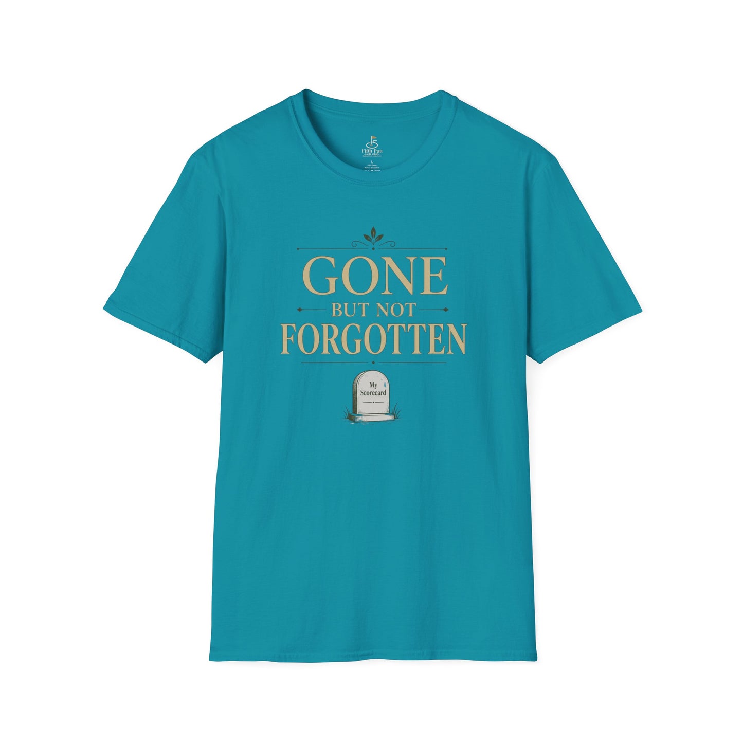 Gone But Not Forgotten T-Shirt — Memorial / Remembrance Tee with Scorecard Tombstone Graphic