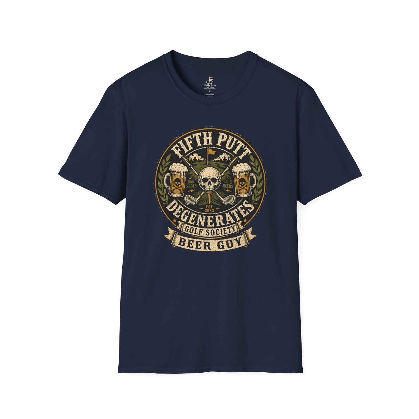 Beer Guy Golf T-Shirt — "Fifth Putt Degenerates" Skull & Beer Golfing Tee