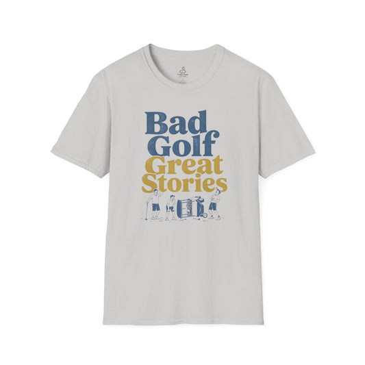 Bad Golf, Great Stories Golf T-Shirt — Funny Golfers Tee