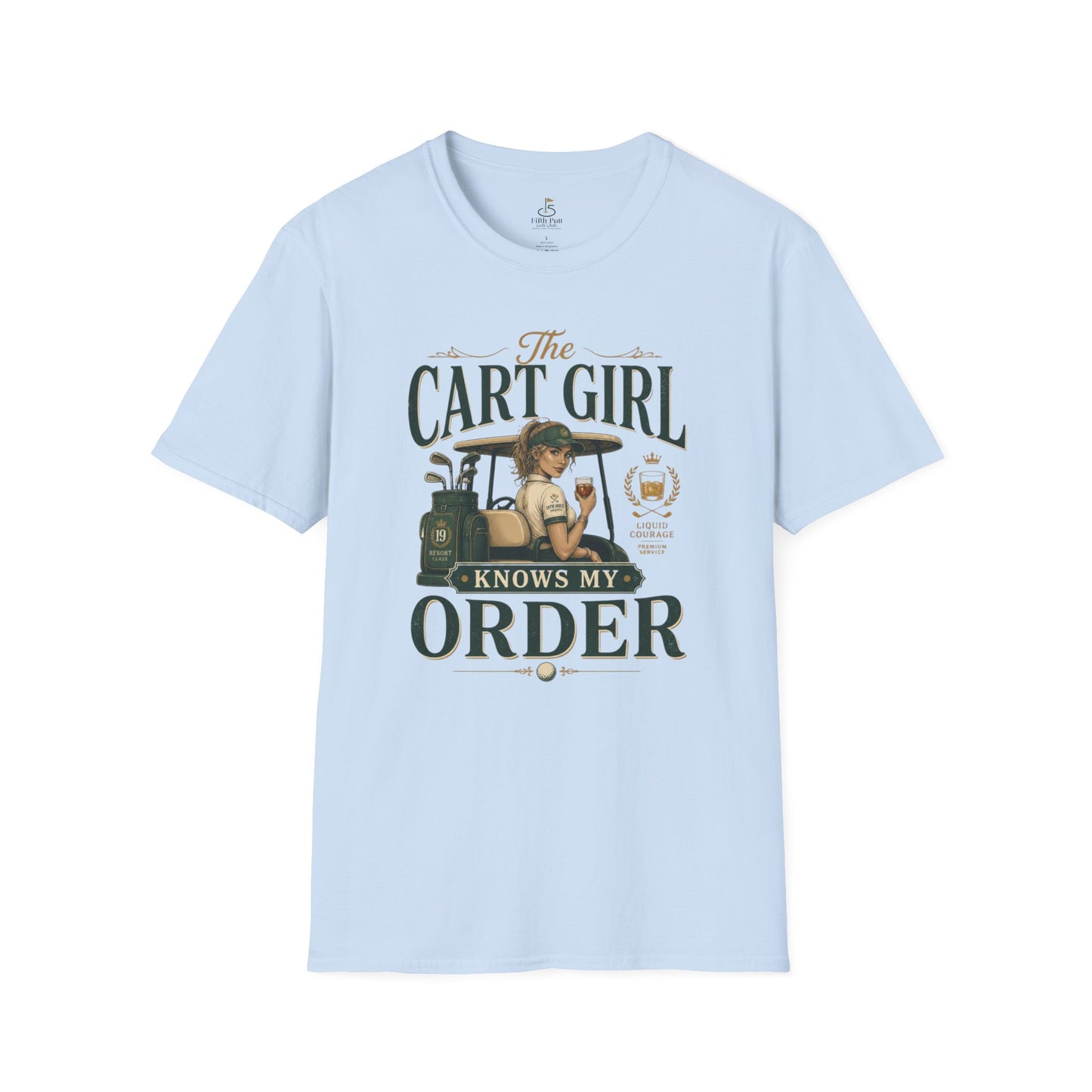 Cart Girl Knows My Order Golf T-Shirt