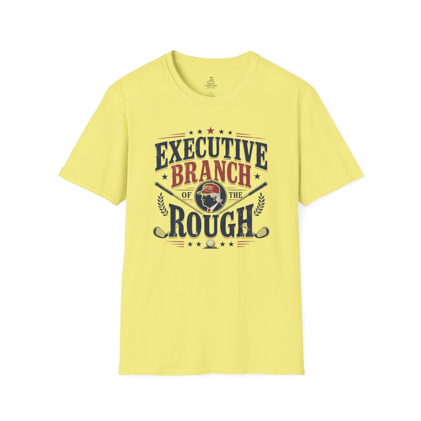 Executive Branch of the Rough T-Shirt — Patriotic Vintage Political Golf Tee