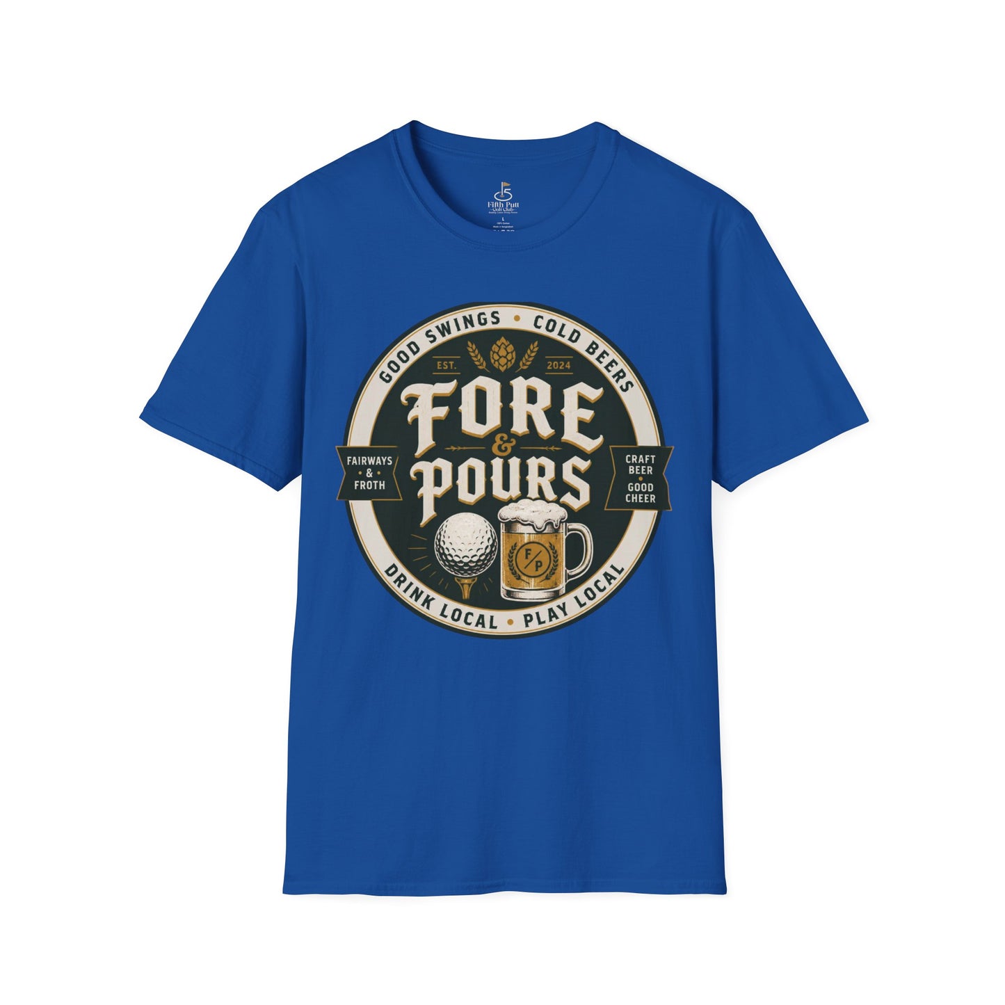 Fore & Pours T-Shirt
