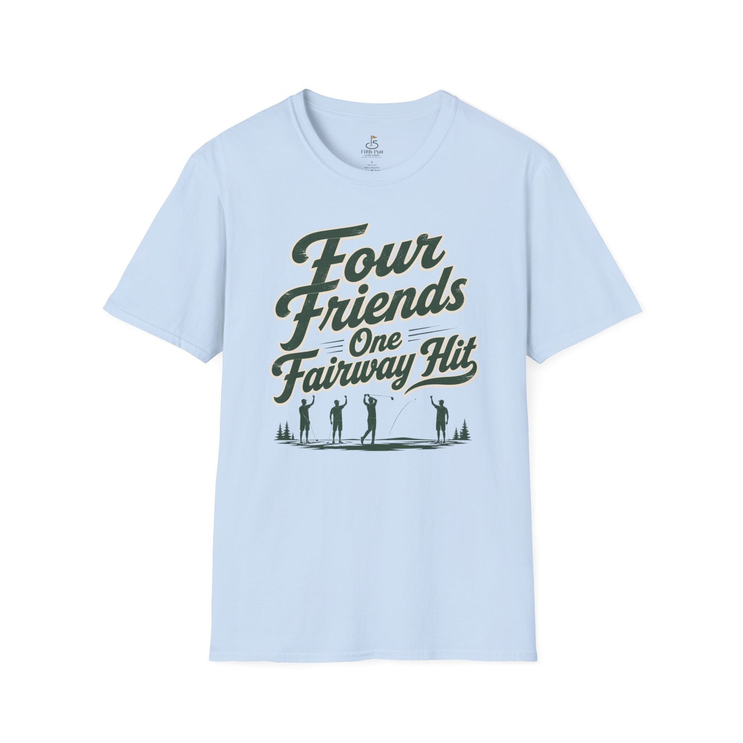 Four Friends One Fairway Hit Golf T-Shirt - Casual Golfing Tee