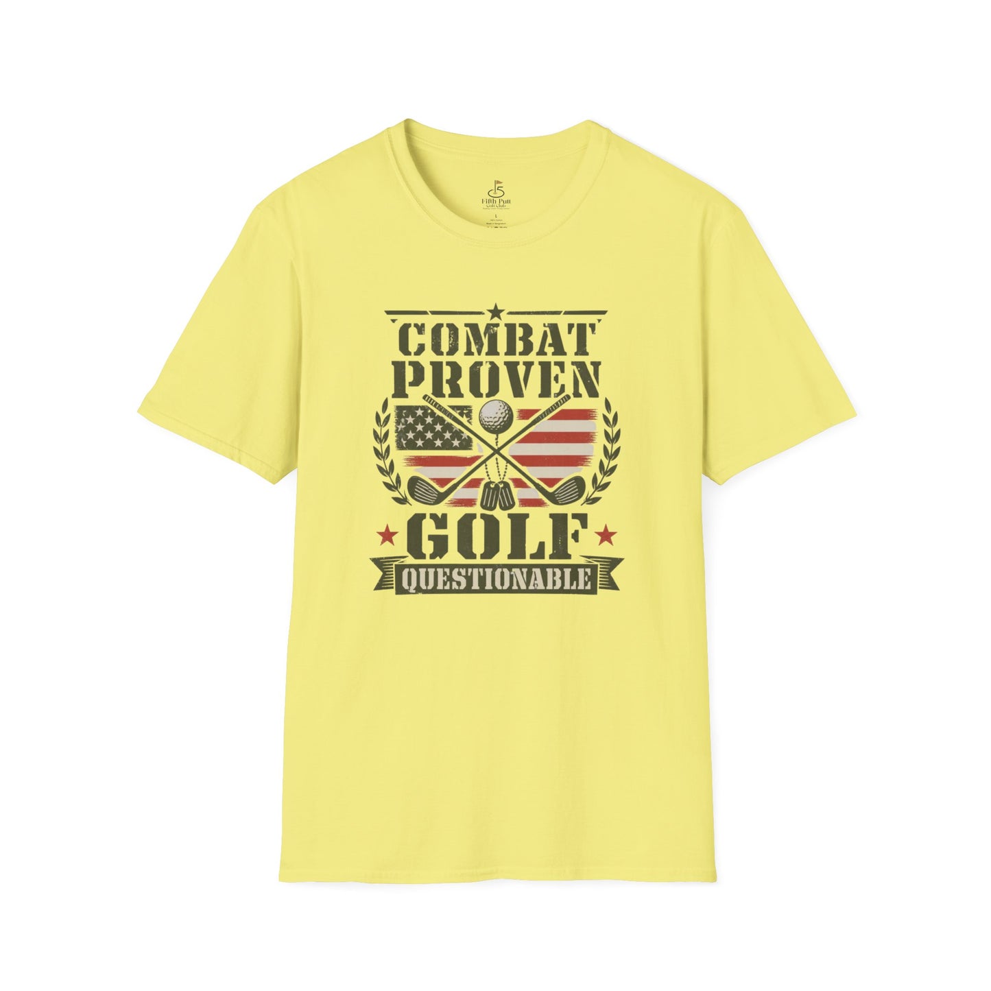 Combat Proven, Golf Questionable Golf T-Shirt — Military Veteran Golfing Tee