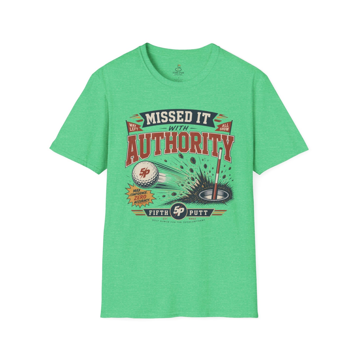 Missed It With Authority Golf T-Shirt — Funny Retro Putting Design