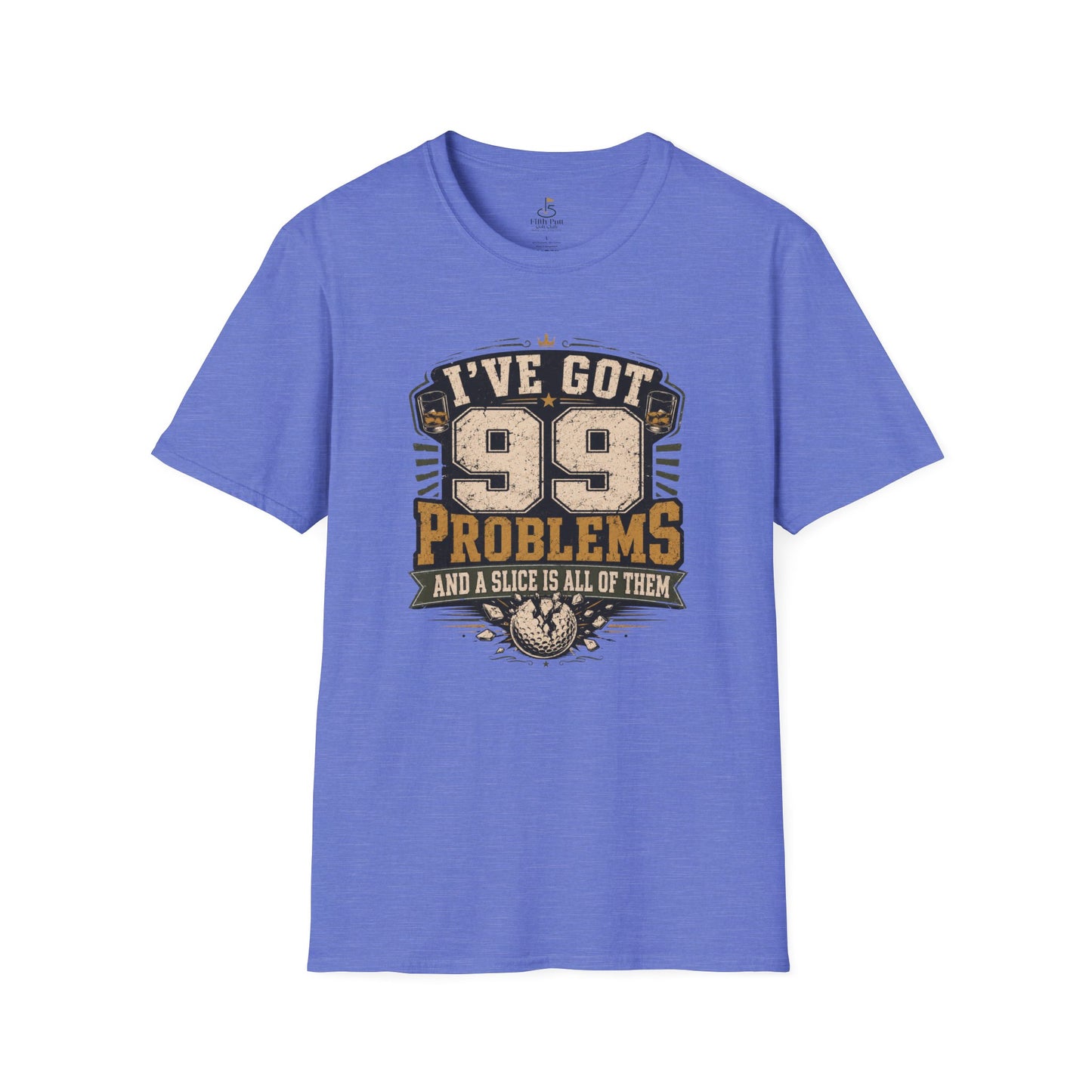 I've Got 99 Problems and a Slice Is All of Them T-Shirt - Funny Golf Graphic Tee