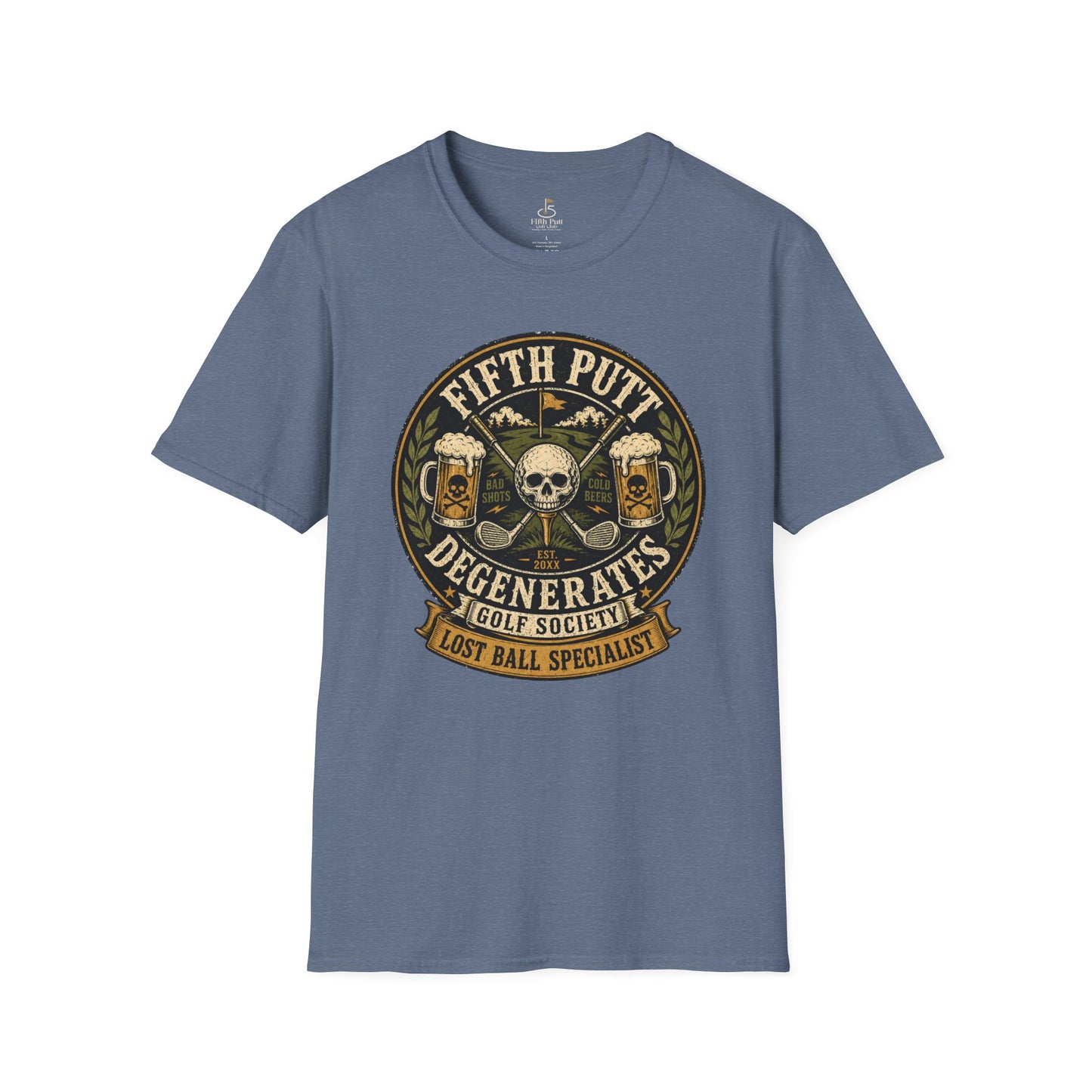 Golf T-Shirt — “Fifth Putt Degenerates” Lost Ball Specialists Skull Logo