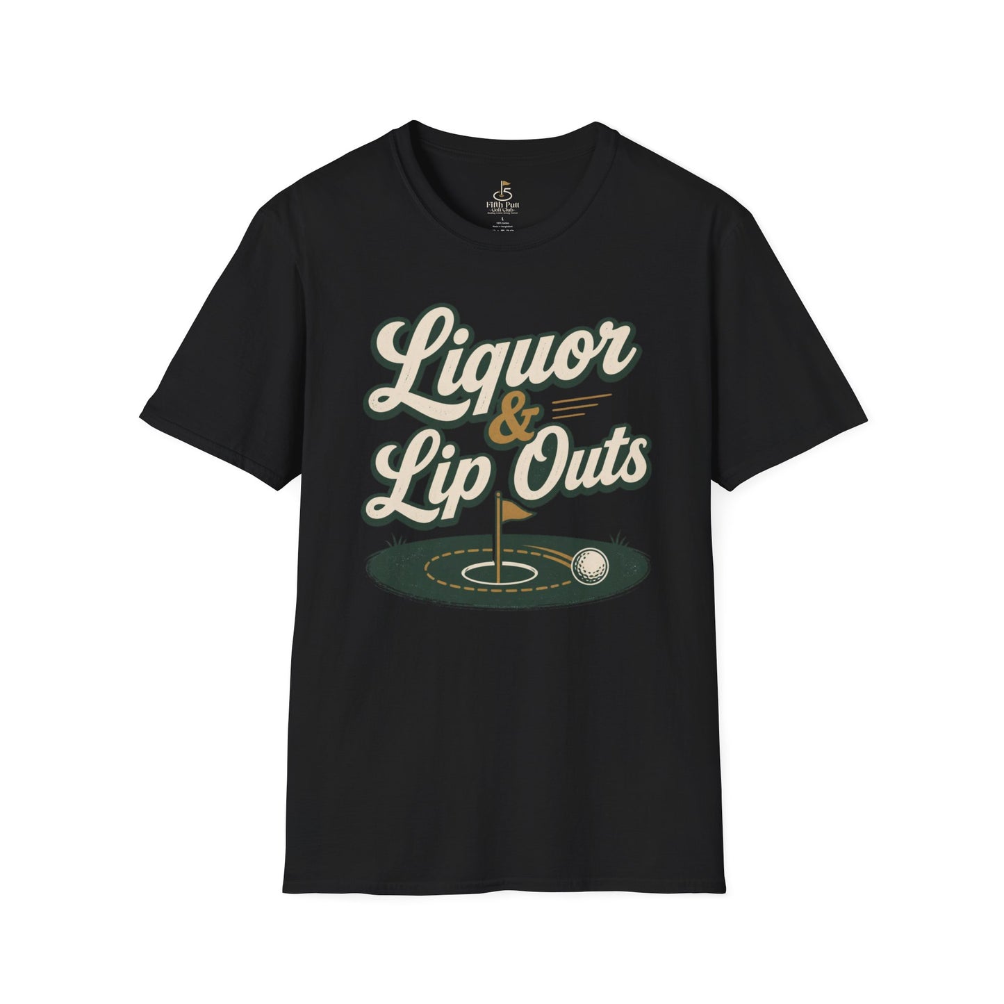 Liquor & Lip Outs Golf T-Shirt