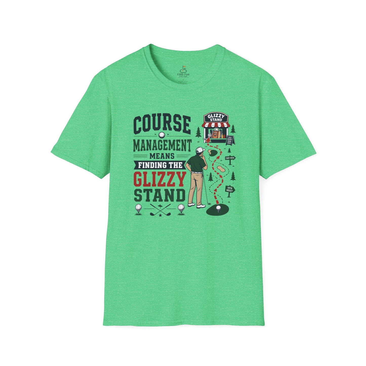 Course Management Means Finding the Glizzy Stand T-Shirt