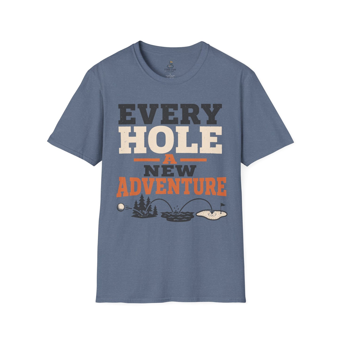 Every Hole A New Adventure T-Shirt