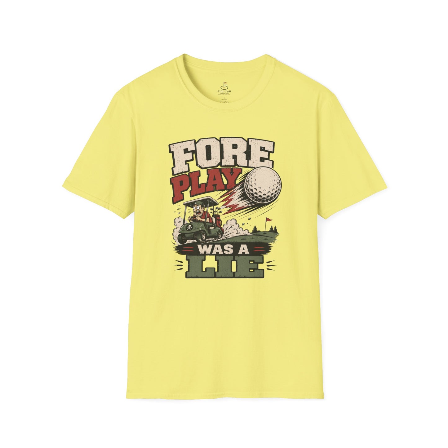 Fore Play Was a Lie Golf T-Shirt - Vintage Golf Cartoon Tee