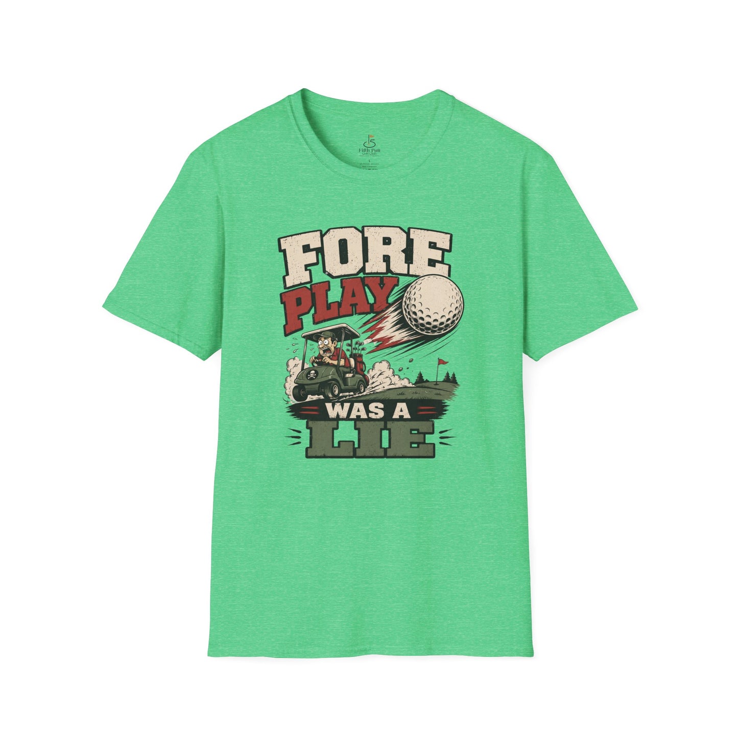 Fore Play Was a Lie Golf T-Shirt - Vintage Golf Cartoon Tee