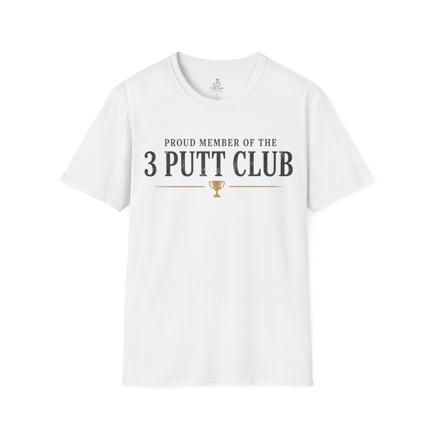 3 Putt Club Golf T-Shirt — "Proud Member of the 3 Putt Club" Golf Shirt