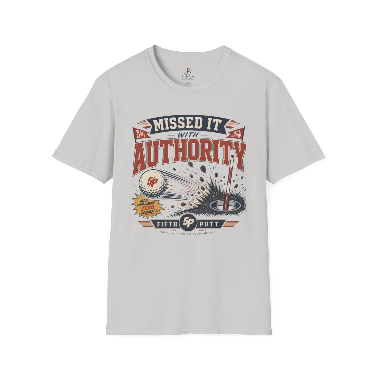Missed It With Authority Golf T-Shirt — Funny Retro Putting Design