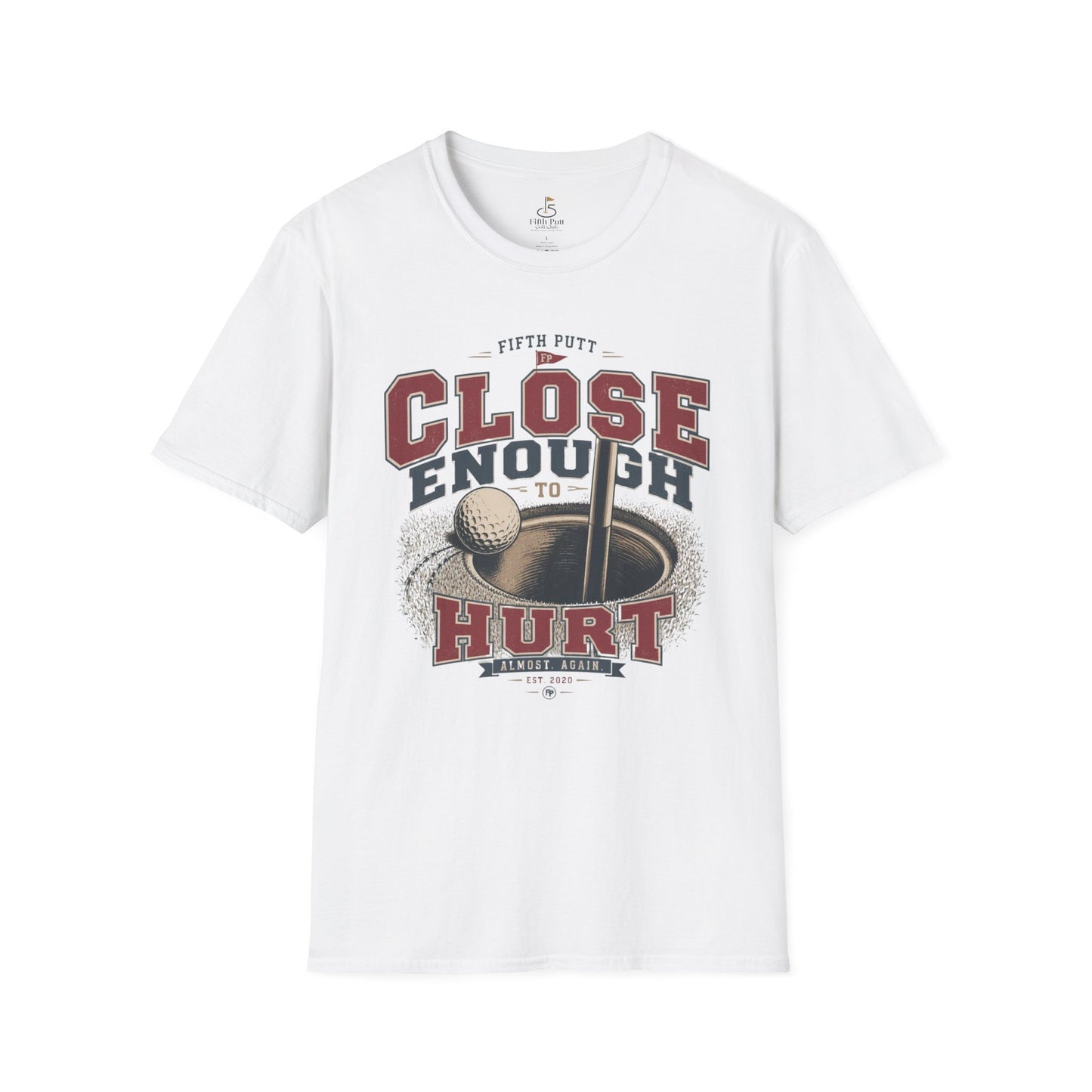 Close Enough to Hurt Golf T-Shirt — Funny Golfing Graphic Tee
