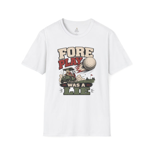 Fore Play Was a Lie Golf T-Shirt - Vintage Golf Cartoon Tee
