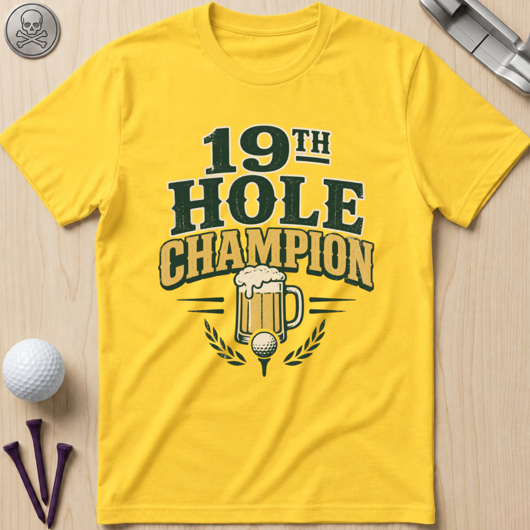 19th Hole Champion Golf T-Shirt