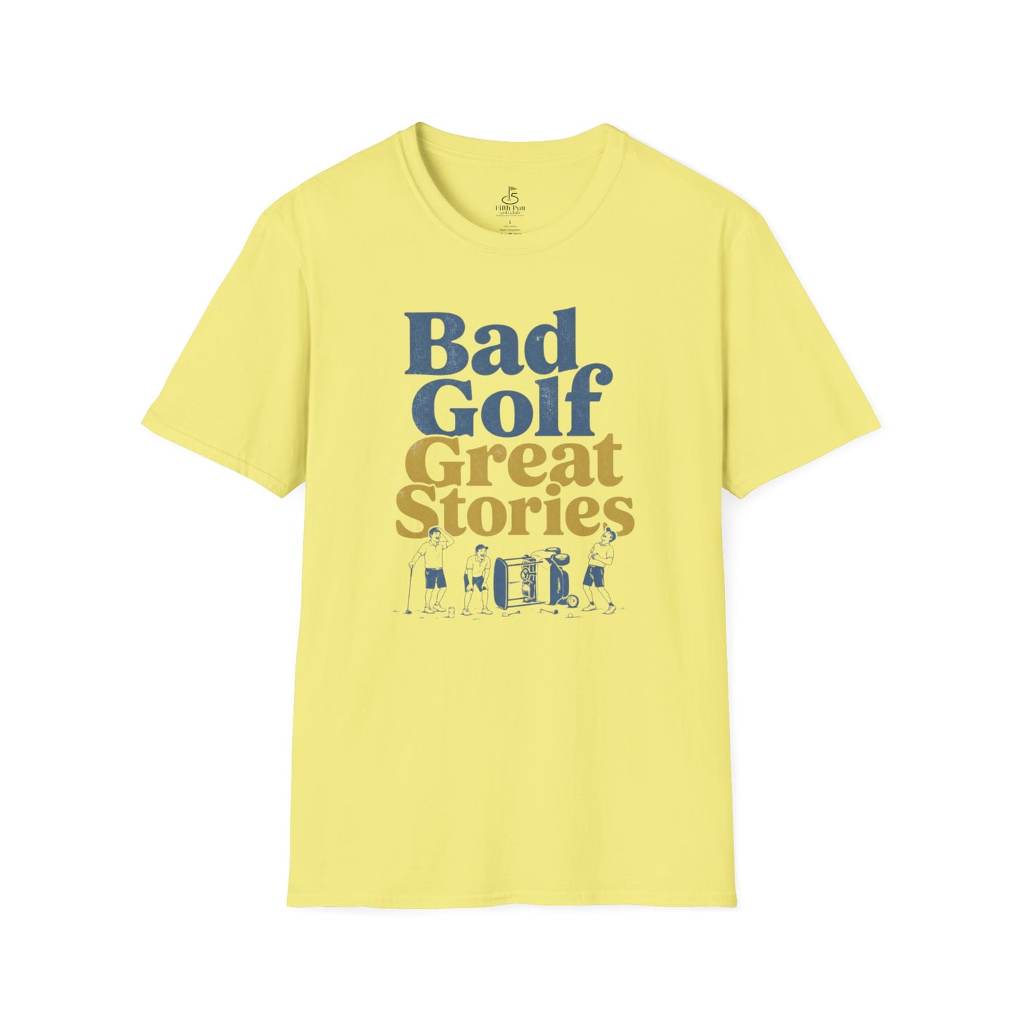 Bad Golf, Great Stories Golf T-Shirt — Funny Golfers Tee