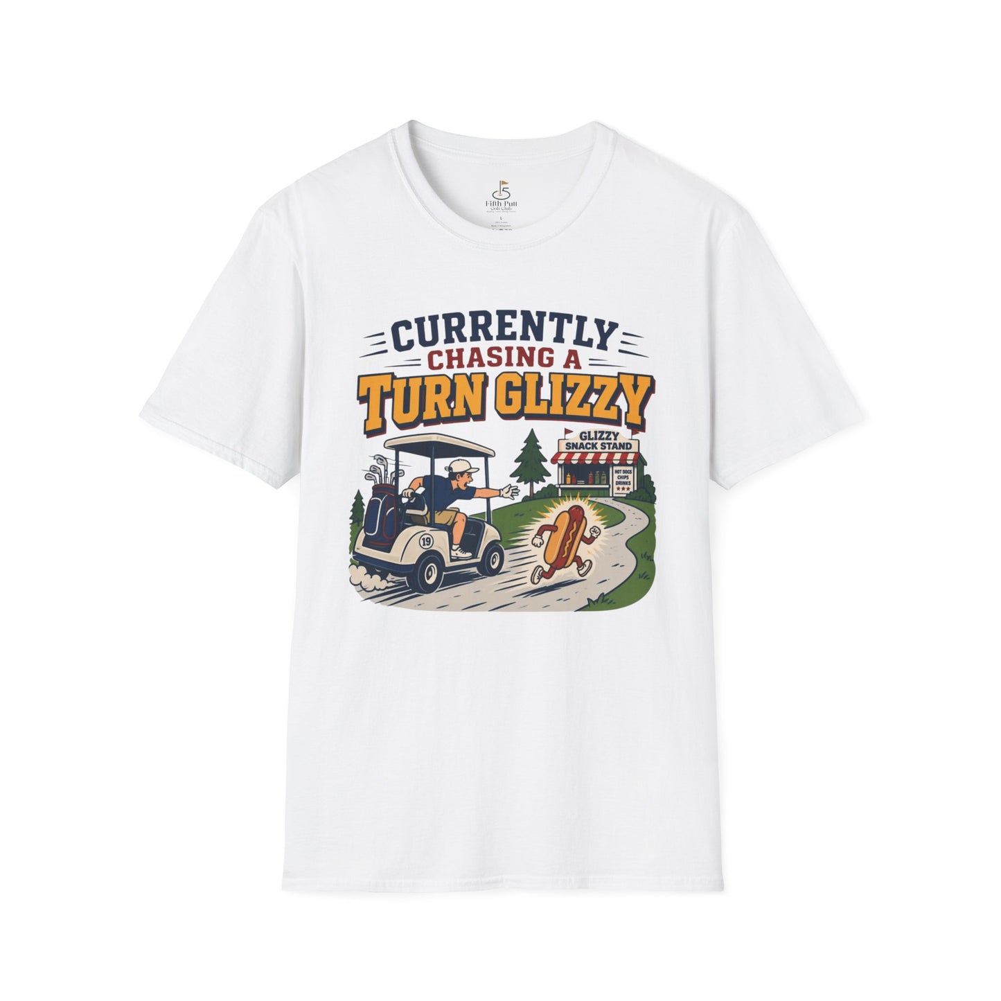 Currently Chasing a Turn Glizzy T-Shirt