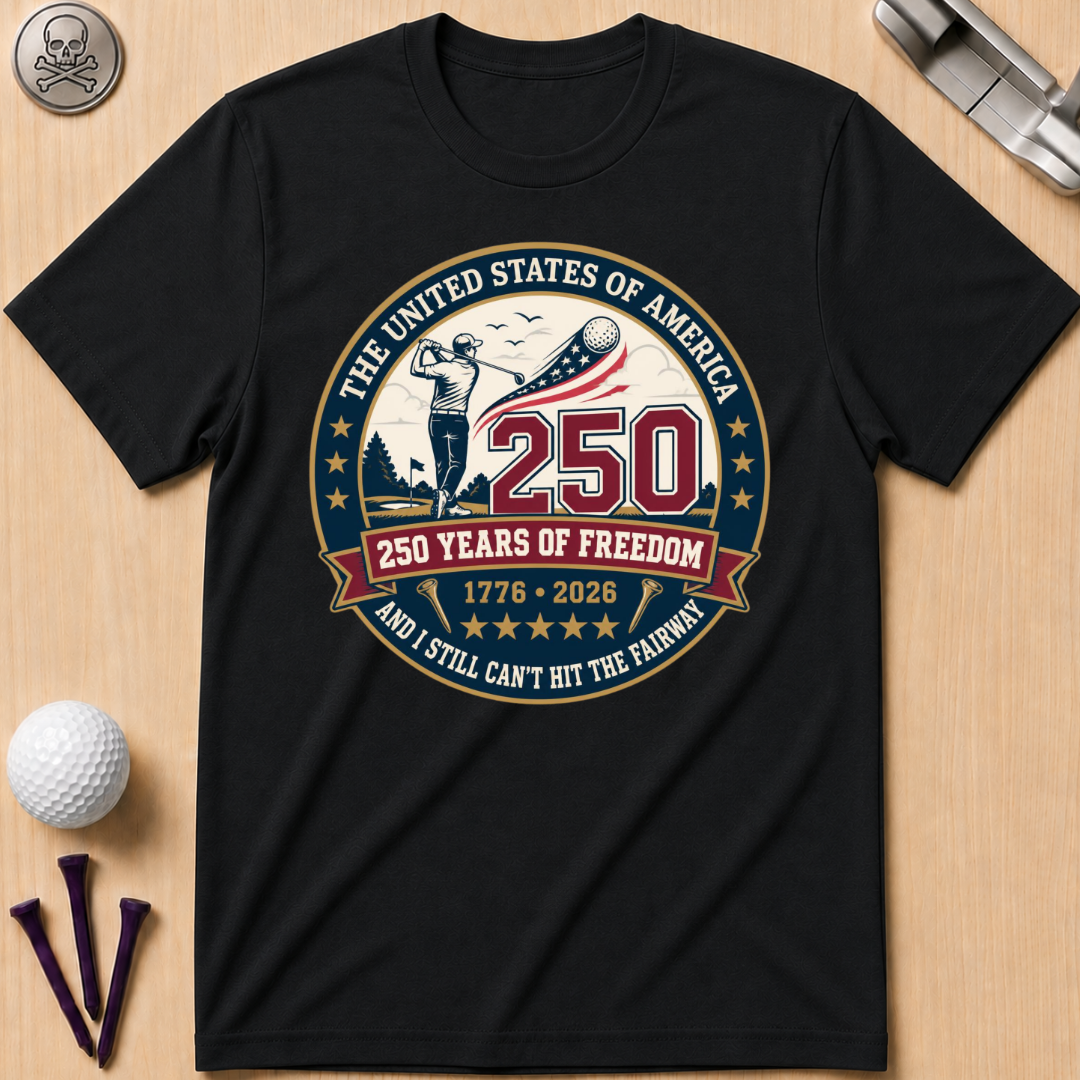 250 Years of Freedom T-Shirt