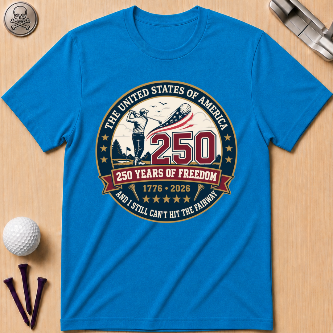 250 Years of Freedom T-Shirt
