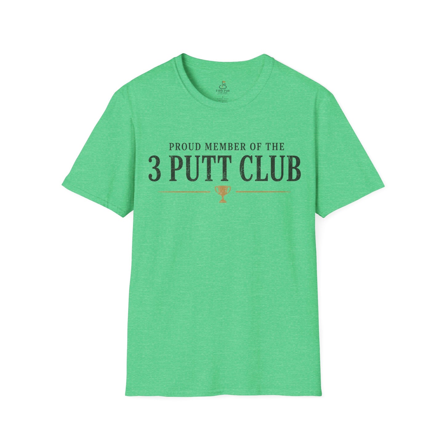 3 Putt Club Golf T-Shirt — "Proud Member of the 3 Putt Club" Golf Shirt