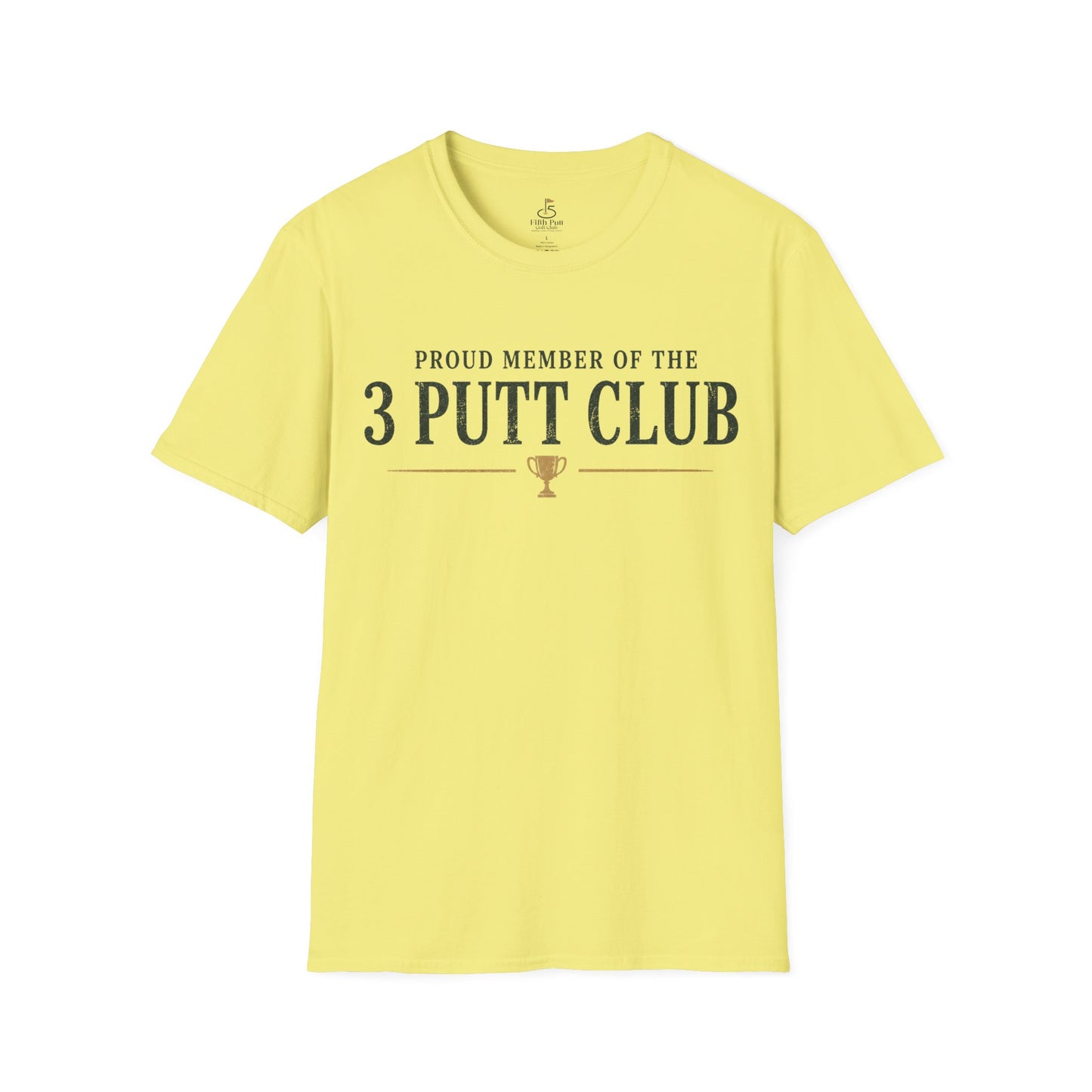 3 Putt Club Golf T-Shirt — "Proud Member of the 3 Putt Club" Golf Shirt