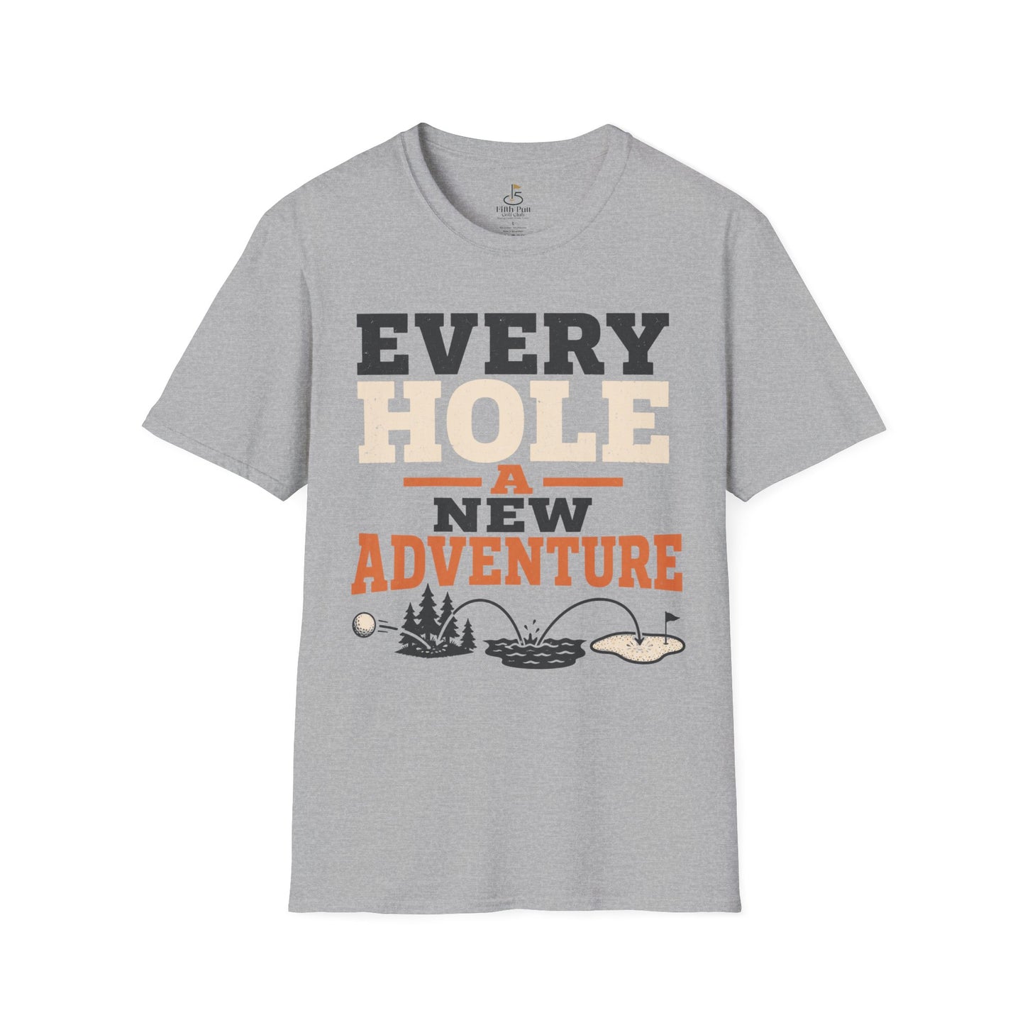Every Hole A New Adventure T-Shirt