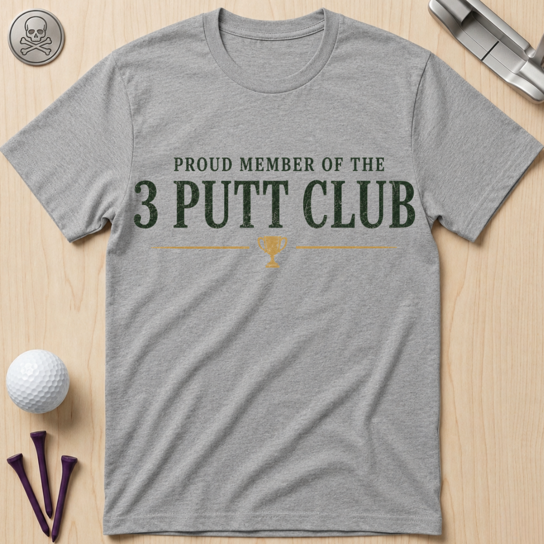 3 Putt Club Golf T-Shirt
