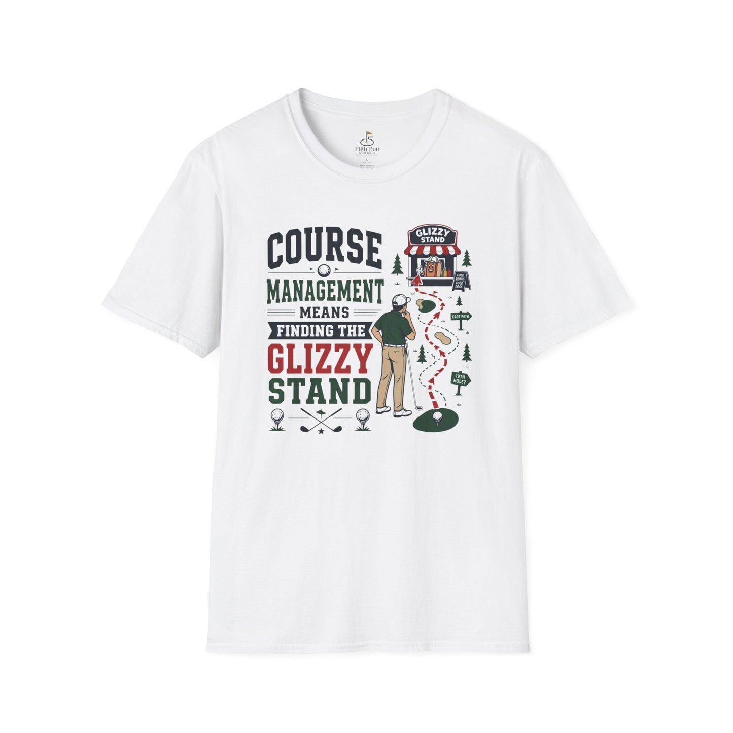 Course Management Means Finding the Glizzy Stand T-Shirt