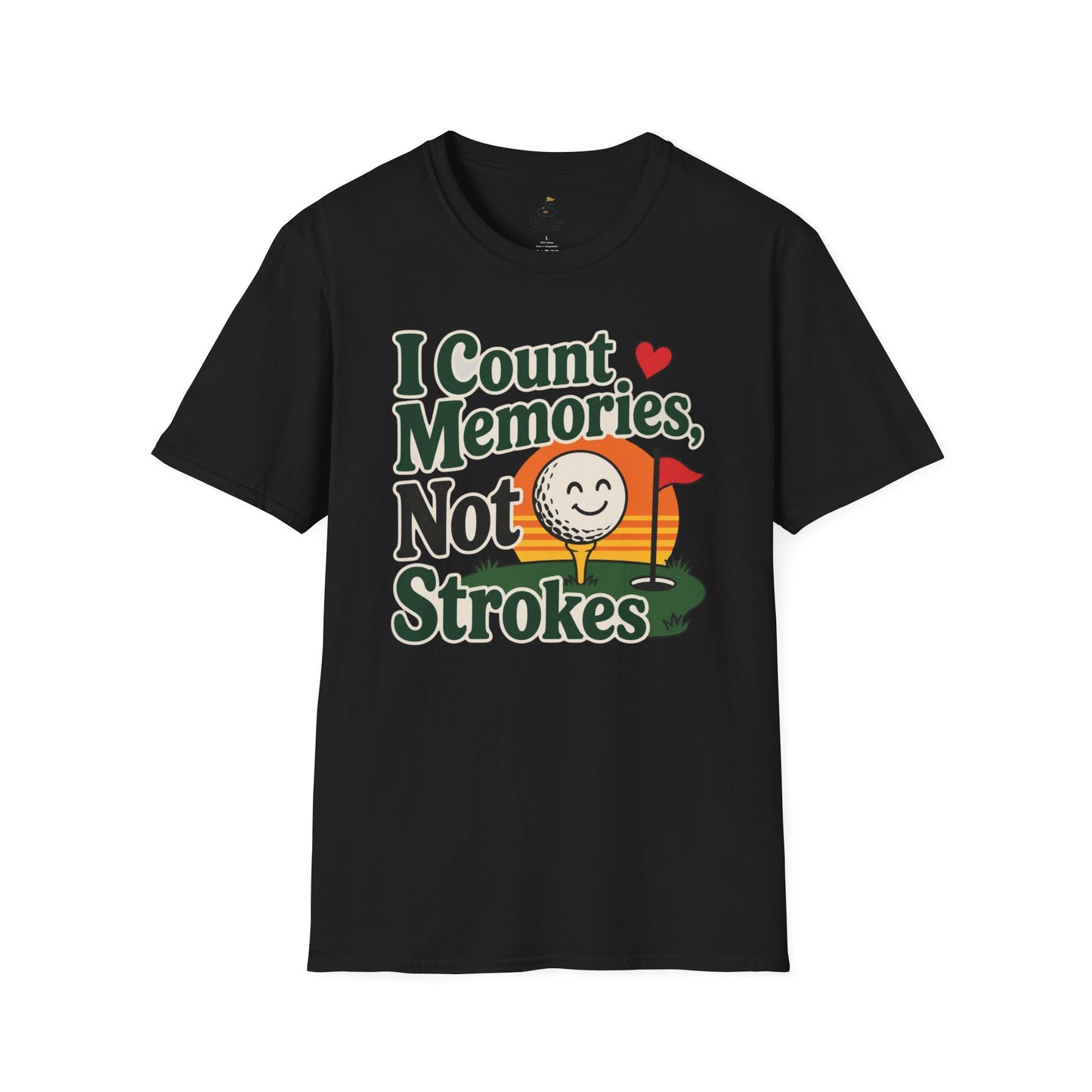 I Count Memories, Not Strokes T-Shirt