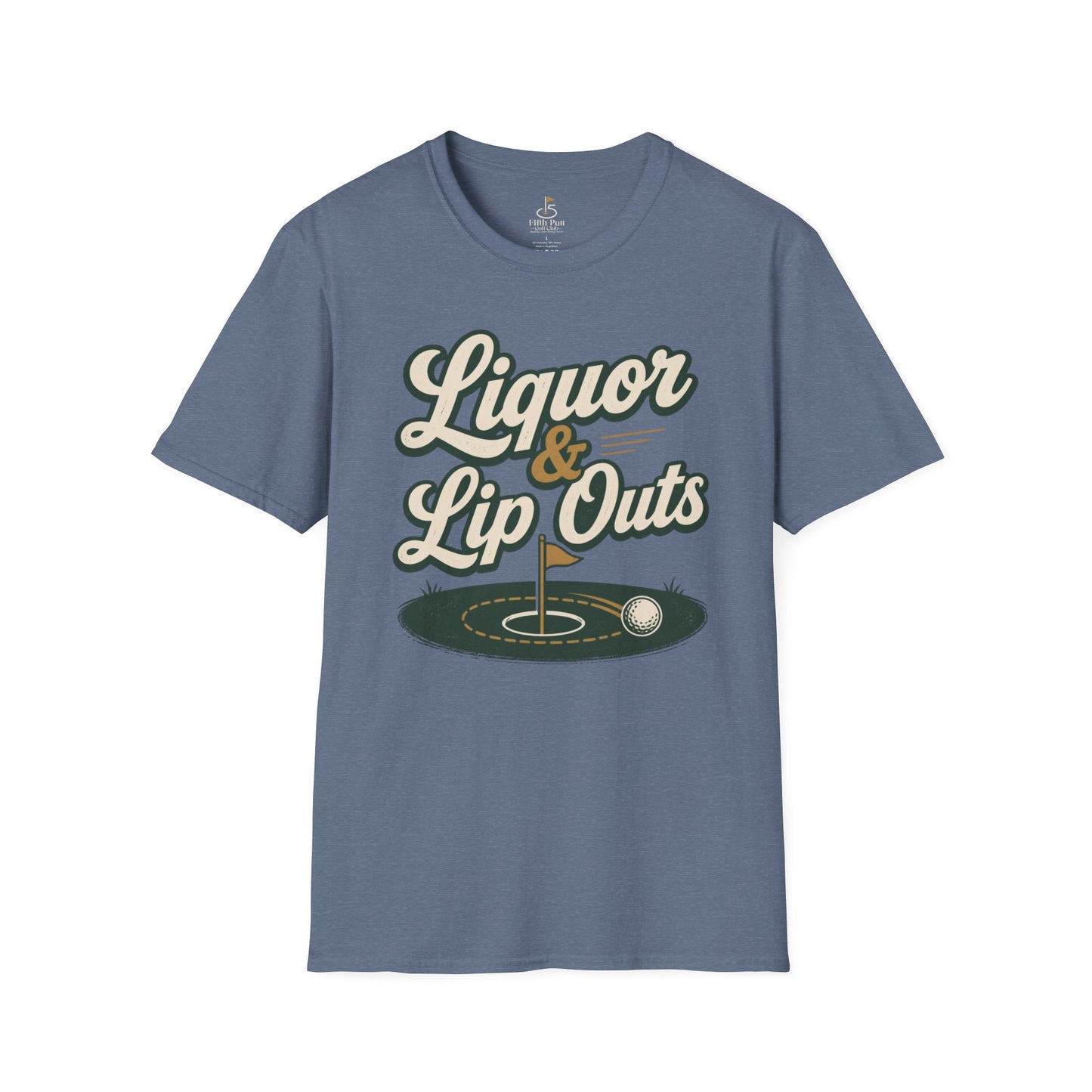 Liquor & Lip Outs Golf T-Shirt