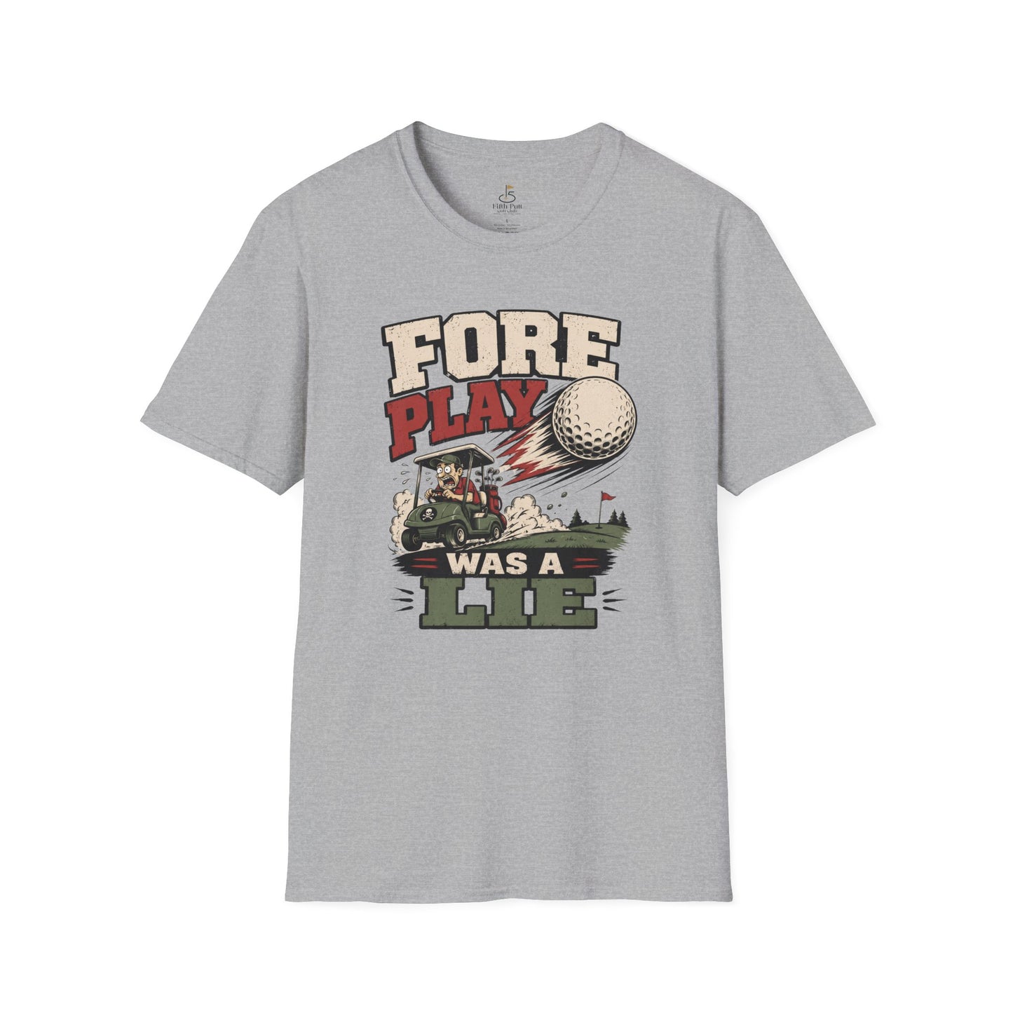 Fore Play Was a Lie Golf T-Shirt - Vintage Golf Cartoon Tee