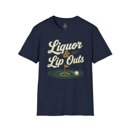 Liquor & Lip Outs Golf T-Shirt