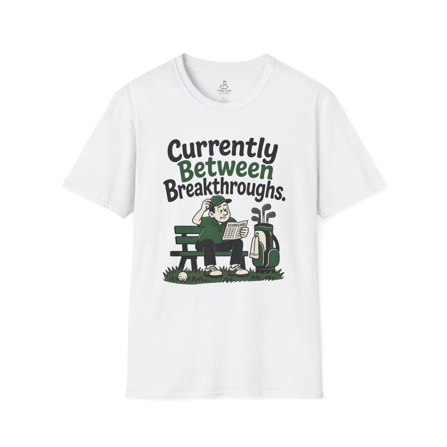 Currently Between Breakthroughs T-Shirt